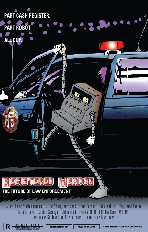 Poster art for webcomic, Registered Weapon. Part Cash Register, Part Robot, All Cop.